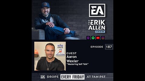 Ep. 187 | Mastering Self Talk | Aaron Wexler