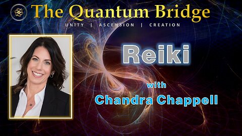 Reiki - with Chandra Chappell