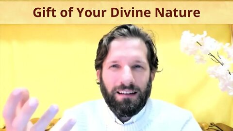 Gift of Your Divine Nature