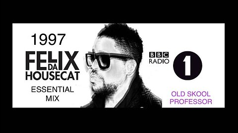 Essential Mix - Felix Da Housecat 31-08-1997 Detroit #essentialmix