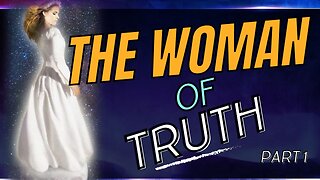 GSPLive - The Woman of Truth Part 1