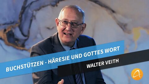 Buchstützen - Häresie und Gottes Wort # Walter Veith