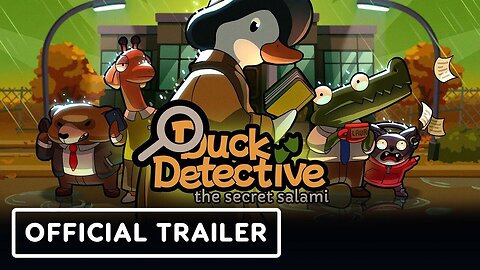 Duck Detective: The Secret Salami - Official Trailer | The MIX x Kinda Funny Spring Showcase 2024