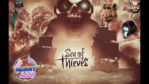 Alf's Sunday Mayhem Gaming - Sea of Thieves