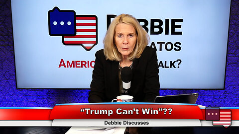 “Trump Can’t Win”?? | Debbie Discusses 10.31.23