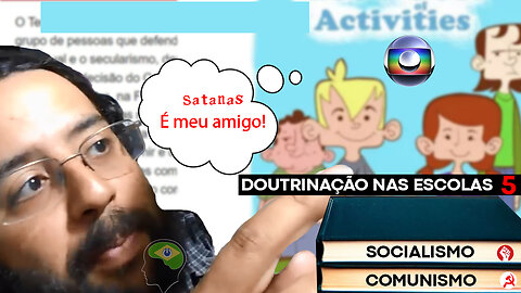 Doutrinação nas escolas Parte 5