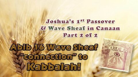 2.17 Joshua & Wave Sheaf Pt 2