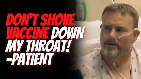 Don't Shove it Down My Throat: Louisiana Patient Says He Would Rather Be Hospitalized Again Over Jab