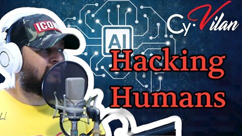 What Do You Need To Hack A Human? | Cy•Vilan