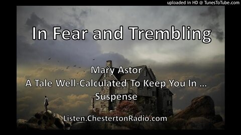 In Fear and Trembling - Mary Astor - Suspense