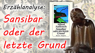 Erzählanalyse von "Sansibar oder der letzte Grund" von Alfred Andersch