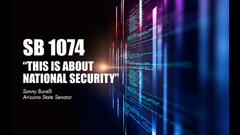 SB 1074 - This is about National Security