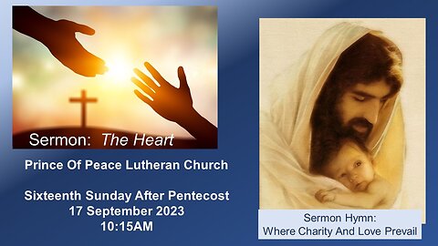 Sermon for the Sixteenth Sunday After Pentecost: "The Heart"