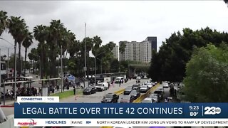 Legal battle over Title 42 continues