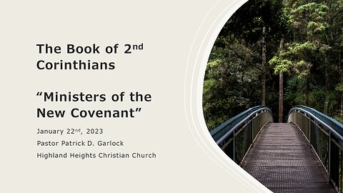 2 Corinthians 3 "Ministers of the New Covenant"