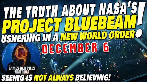 Dec 6, When SEEING is NOT Always Believing! The TRUTH About NASA's Project BLUEBEAM