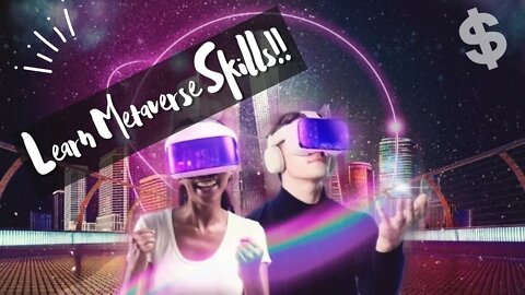 The Best Online Courses to Learn Metaverse Skills
