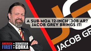 A sub-MOA 12-inch .308 AR? Jacob Grey Brings it! Jacob Grey with Sebastian Gorka on AMERICA First