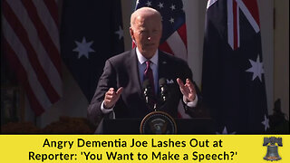 Angry Dementia Joe Lashes Out at Reporter: 'You Want to Make a Speech?'