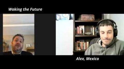 Alex In Mexico: Businesses Crushed, Controlled Opposition And Spirituality 02-19-2022