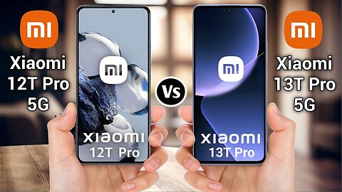 Xiaomi 12T Pro Vs Xiaomi 13T Pro Full Comparison