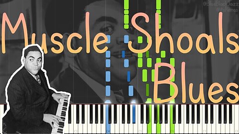 Thomas "Fats" Waller - Muscle Shoals Blues 1922 (Stride Blues Piano Synthesia)