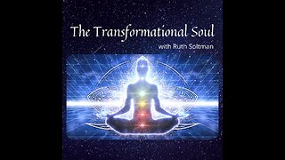 17 Jan 2024 ~ The Transformational Soul ~ Ep 155