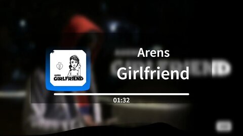 Arens - Girlfriend