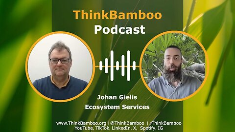 Ecosystem 🌍 Services Facts With 🎋 Bamboo Expert Johan Gielis