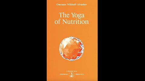 The Yoga Of Nutrition