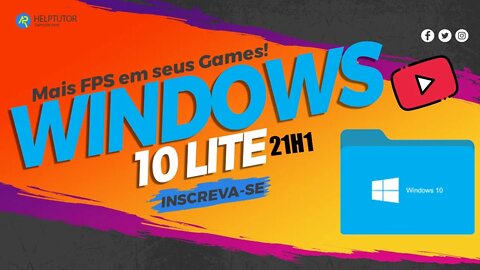 WINDOWS 10 21H1 V2 SISTEMA MUITO RÁPIDO PARA GAMES + FPS