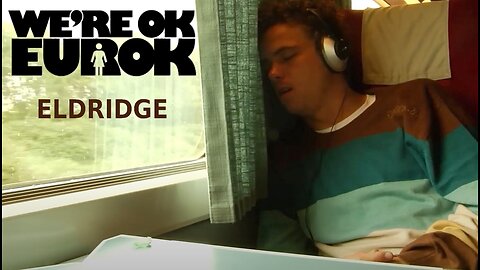 Justin Eldridge "We're OK EurOK" Part (2007)