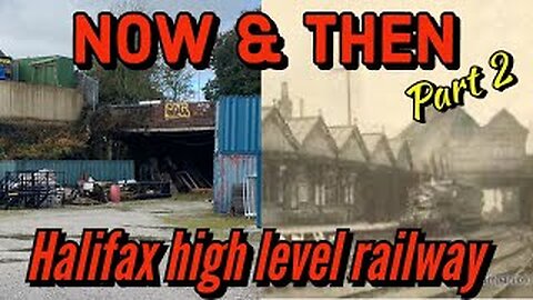 Disused Halifax high level railway part 2