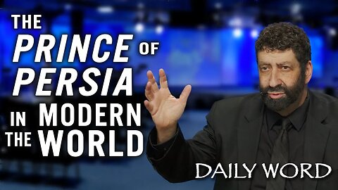 The Prince of Persia At Work in The Modern World | Jonathan Cahn Sermon