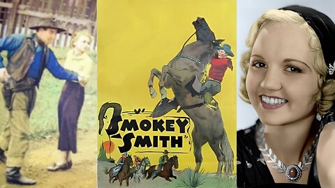 SMOKEY SMITH (1936) Bob Steele, George 'Gabby' Hayes & Mary Kornman | Western | B&W