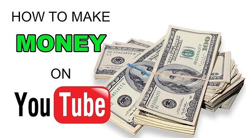 How To Make Money On YouTube 2023.