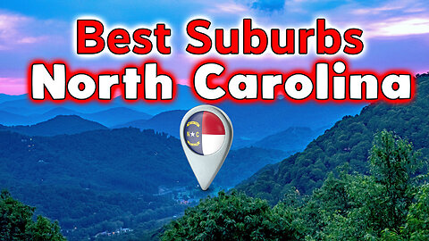 Top 10 Best Suburbs in North Carolina