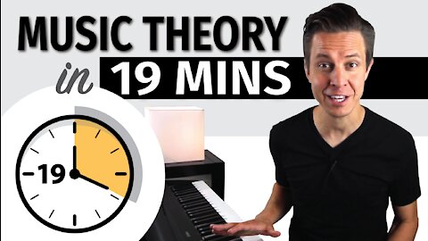 Music Theory in 19 Minutes
