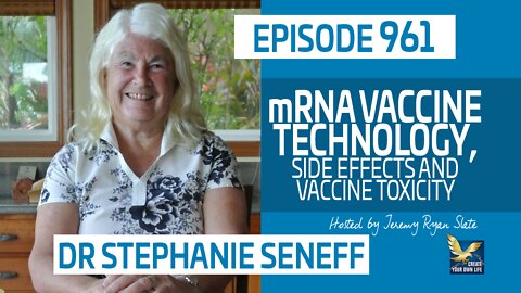 Dr. Stephanie Seneff | mRNA Vaccine Technology, Side Effects and Vaccine Toxicity