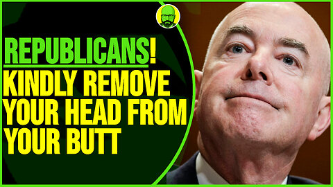 REPUBLICANS KINDLY REMOVE YOUR HEAD FROM YOUR BUTT