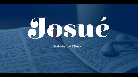 JOSUÉ ~ Ancien Testament de La Sainte Bible (Texte et audio Complets)