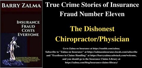 True Crime Stories of Insurance Fraud Number Eleven