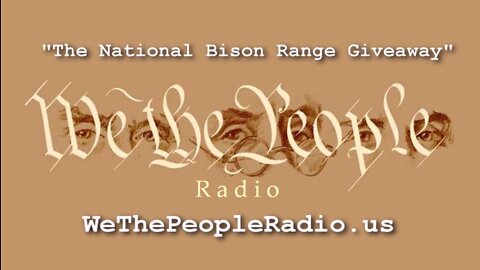 The National Bison Range Giveaway