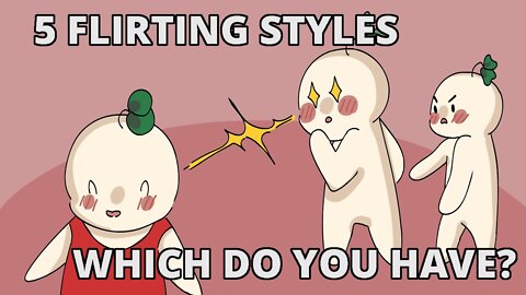 There Are 5 Flirting Styles - Which Do You Have?