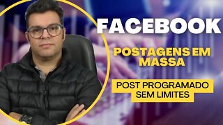 🤑 Postagens Automáticas e Programadas no Facebook, como fazemos postagens em Massa