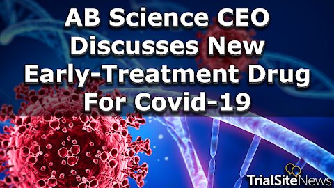 AB Science CEO Discusses New Early-Treatment Drug For Covid-19 | Interview