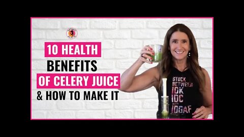 Top 10 Health Benefits of Celery Juice and How to Make It