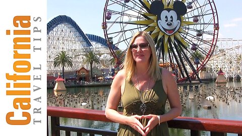 Disney's California Adventure Travel Guide | California Travel Tips