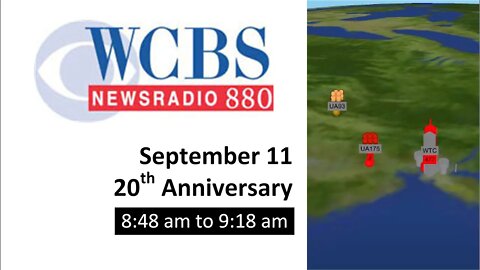 Real Time: September 11 2001 | WCBS AM 880 (8:48am - 9:18am EDT)
