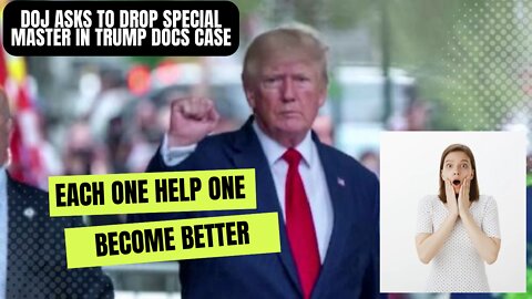 DOJ asks to drop special master in Trump docs case